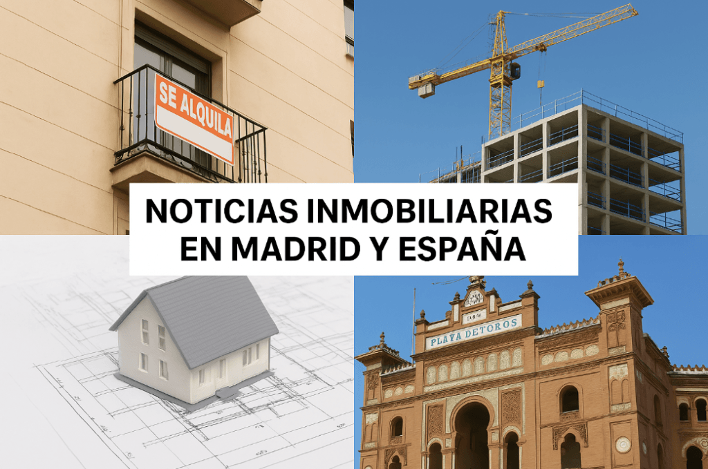 Noticias inmobiliarias en Madrid y España